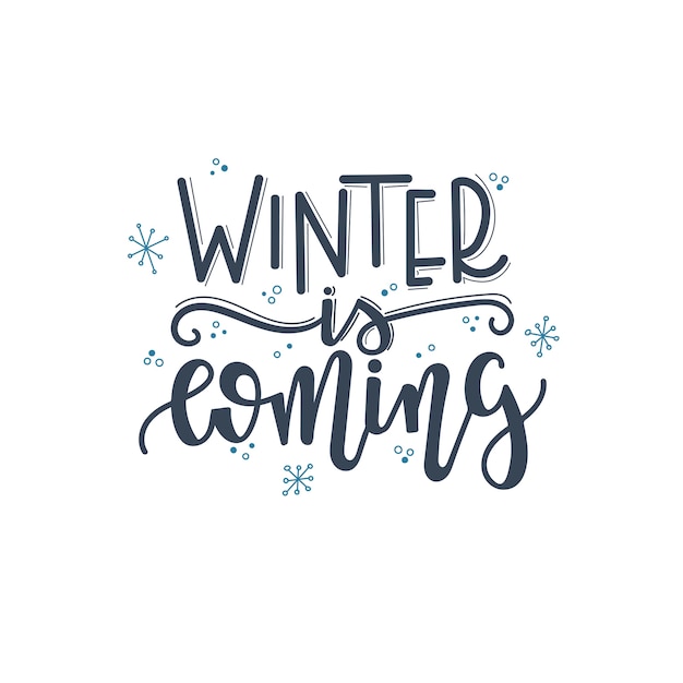 Download Premium Vector | Winter is coming christmas lettering ...