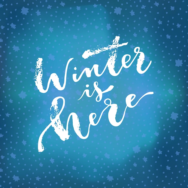Premium Vector | Winter is here hand lettering