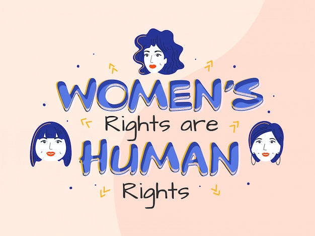 Premium Vector | Women's Rights Are Human Rights Text With Young Girls ...