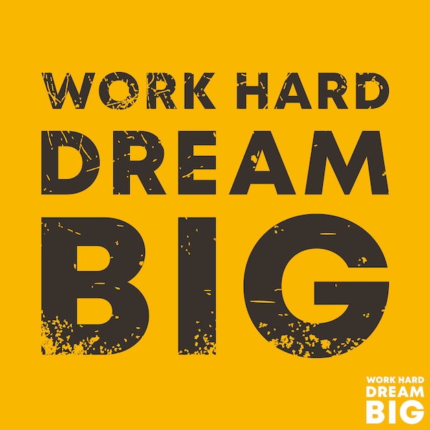 Free Free 93 Work Hard Dream Big Svg SVG PNG EPS DXF File