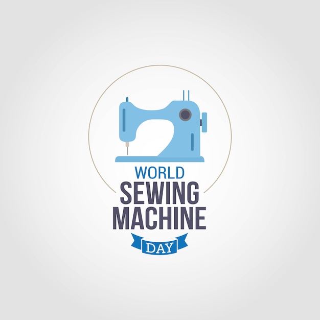 Download Free World Sewing Machine Day Premium Vector Use our free logo maker to create a logo and build your brand. Put your logo on business cards, promotional products, or your website for brand visibility.