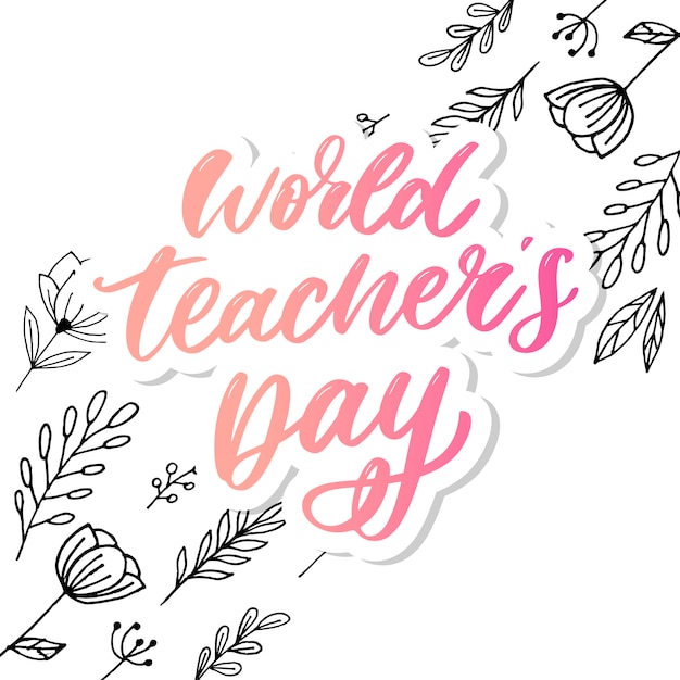 Premium Vector | World teacher's day lettering calligraphy