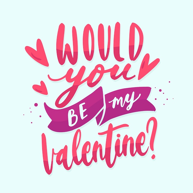 Would you be my valentine lettering Vector | Free Download