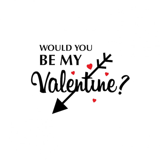 Download Would you be my valentine with arrow Vector | Free Download