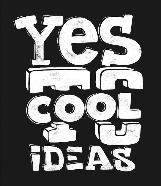 Download Free Yes To Cool Ideas Hand Drawing Lettering T Shirt Premium Vector Use our free logo maker to create a logo and build your brand. Put your logo on business cards, promotional products, or your website for brand visibility.