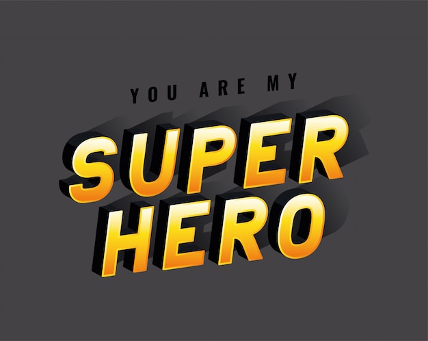 Premium Vector | You are my super hero lettering design, typography ...