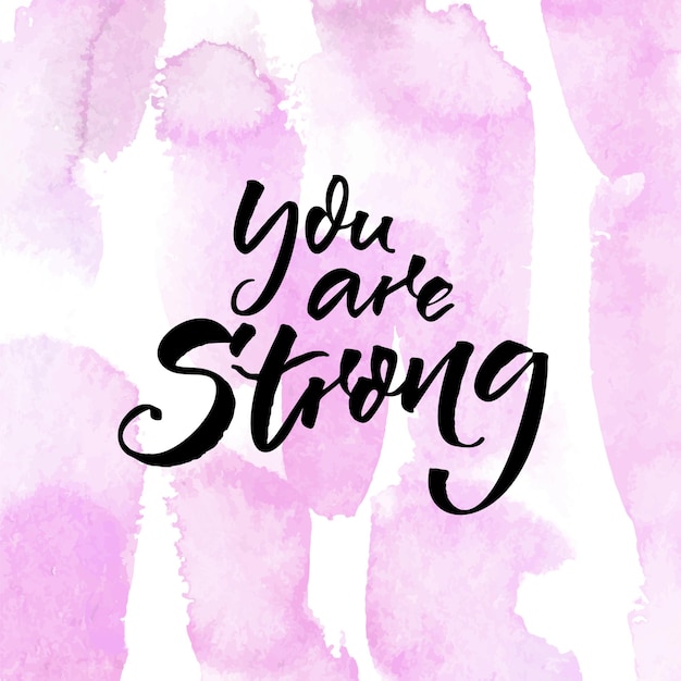 Premium Vector | You are strong motivational quote for posters and ...