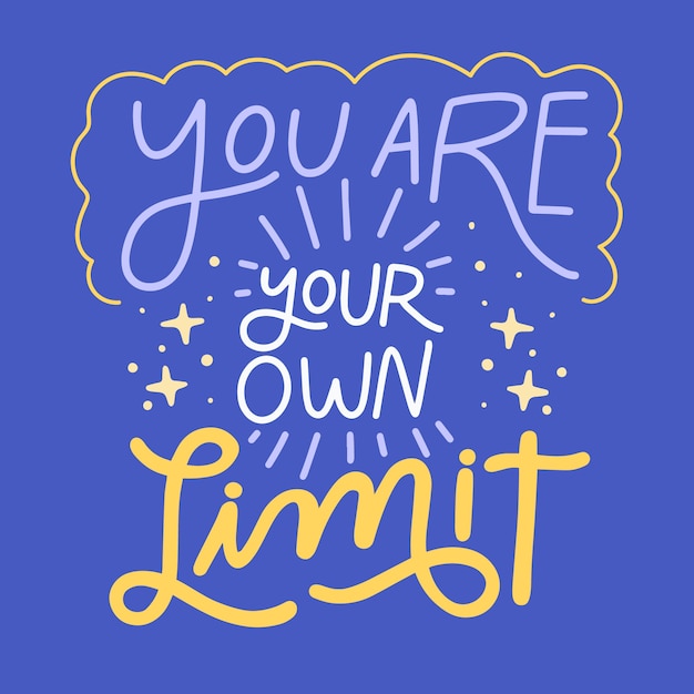 You are your own limit lettering | Free Vector