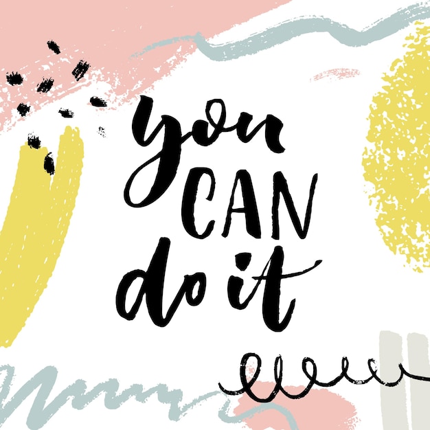 Premium Vector | You can do it. positive motivation quote on bright ...