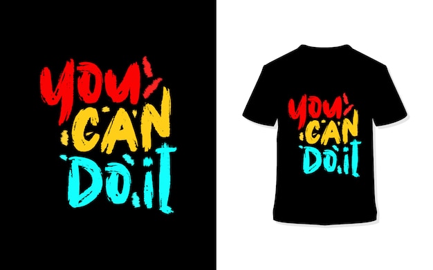 you can do it shirt