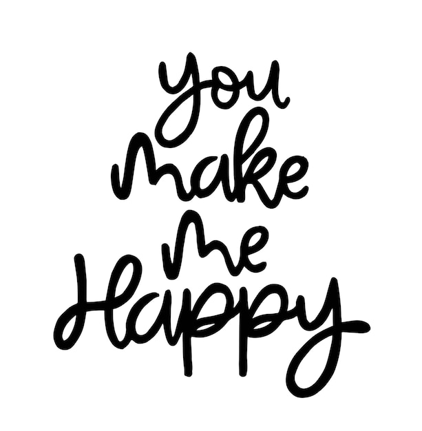 Premium Vector | You make me happy hand lettering ink illustration ...