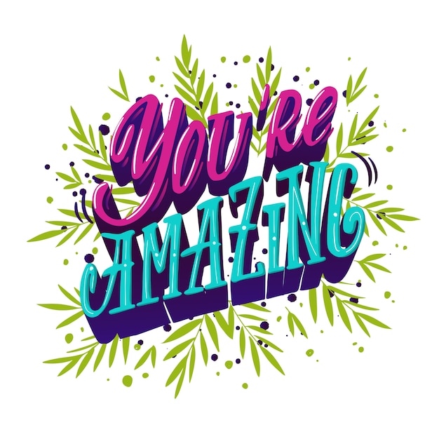 premium-vector-you-re-amazing-motivational-and-inspiring-lettering