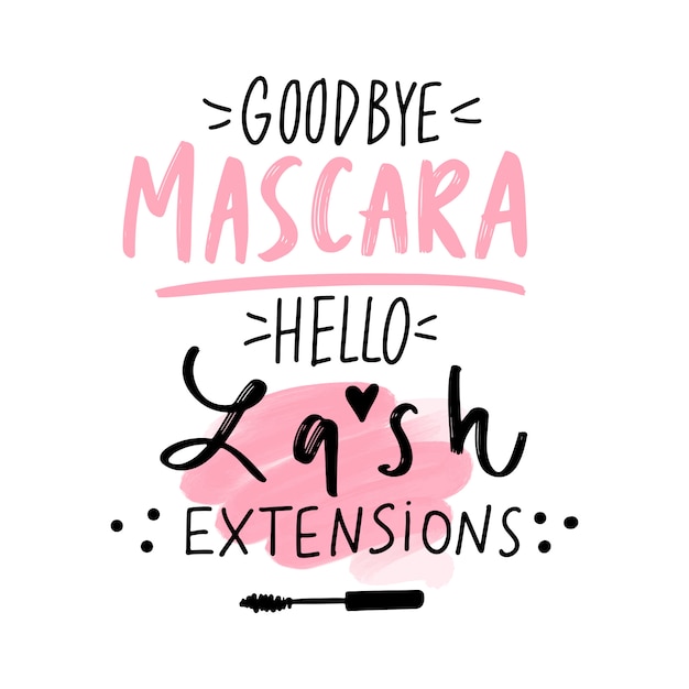 Adieu Mascara Bonjour Les Extensions De Cils Citation De Cils Esquissee A La Main Vecteur Premium