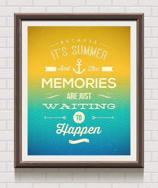 Affiche Dans Un Cadre En Bois Sur Le Mur De Briques Avec Citation De Vacances D Ete Vecteur Premium