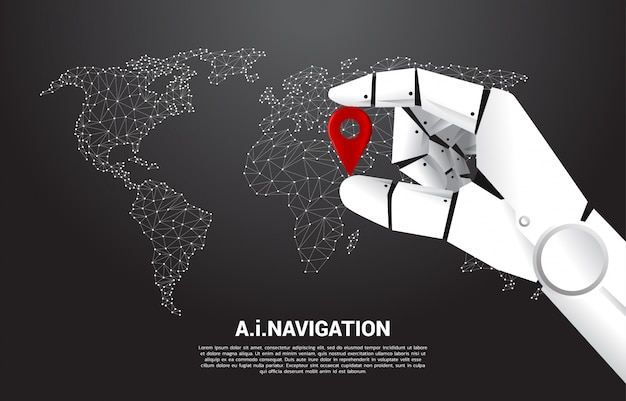 Fermez la main du marqueur de broche d'emplacement de robot en face de la carte du monde. concept de machine d'apprentissage par intérim et de système de navigation. Vecteur Premium