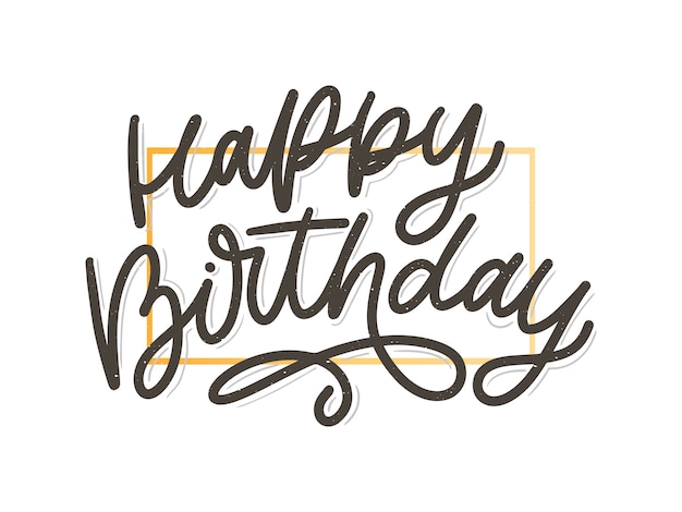 Joyeux Anniversaire Lettrage Calligraphie Brosse Vector Illustration De Texte Typographie Vecteur Premium