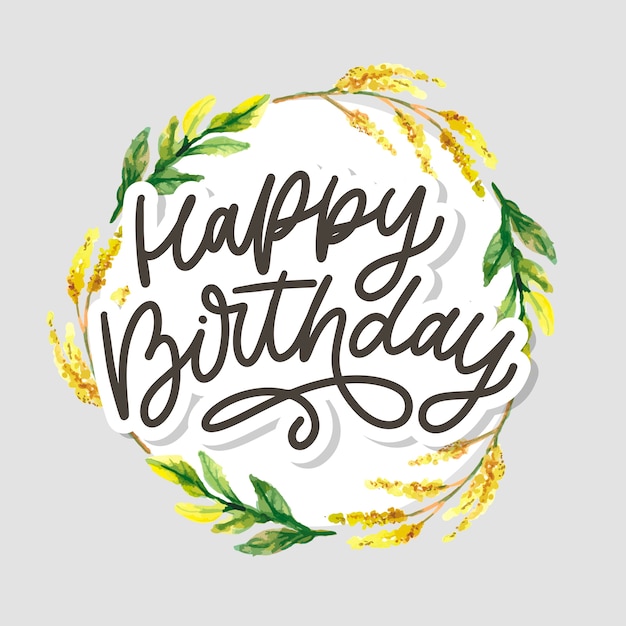 Joyeux Anniversaire Lettrage Slogan De Calligraphie Fleurs Texte Illustration Vecteur Premium