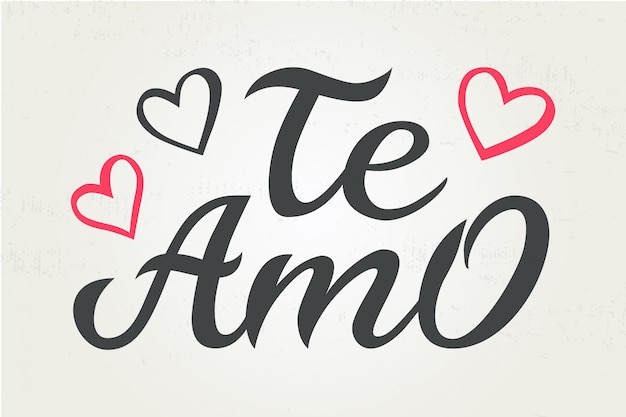 Lettrage De Typographie Dessine A La Main Te Amo Je T Aime En Espagnol Vecteur Premium