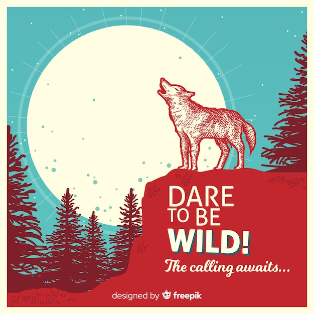 Dare to be wild! texto con lobo y fondo vector gratuito