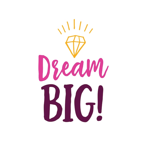 Download Dream big lettering | Descargar Vectores Premium