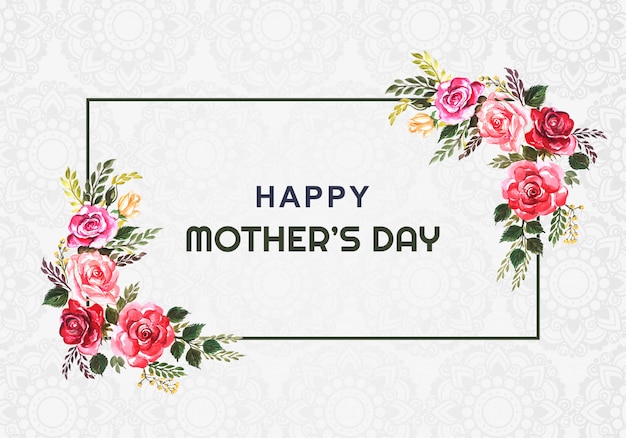 Fondo de tarjeta de marco de flores feliz día de las madres 