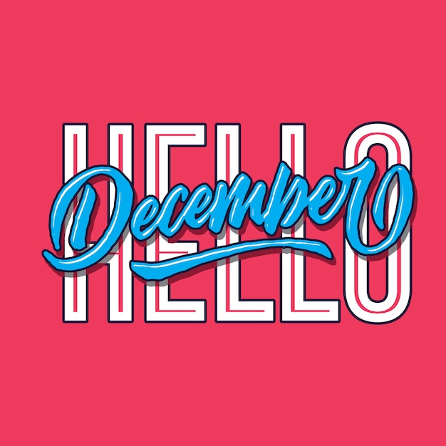 Hola Diciembre Saludo De Tipograf A De Letras De Mano Simple Y Cartel