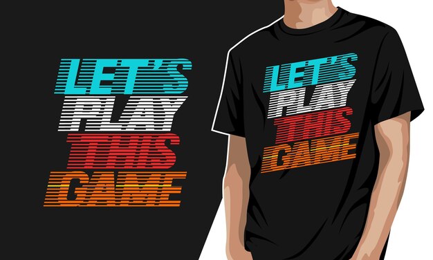 Juguemos A Este Juego Camiseta Grafica Vector Premium