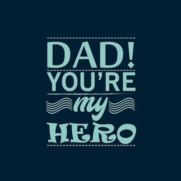 Free Free Papa Eres Mi Heroe Svg 812 SVG PNG EPS DXF File