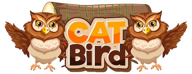 Cat Bird Schriftbanner Mit Zwei Eulen Cartoon Figur Isoliert Kostenlose Vektor