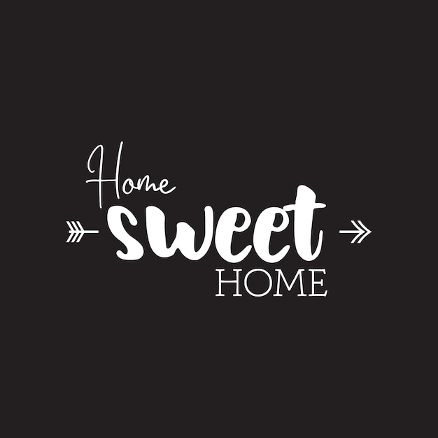 Citazione ispirazione home sweet home | Vettore Premium