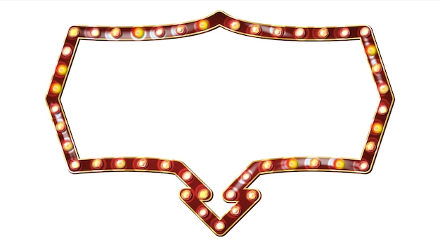 Retro cartellone vettoriale. cartello luminoso. realistico telaio della lampada shine. elemento incandescente elettrico 3d. carnevale, circo, casino style. illustrazione isolata Vettore Premium