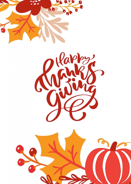 Kalligrafie belettering tekst happy thanksgiving day Premium Vector